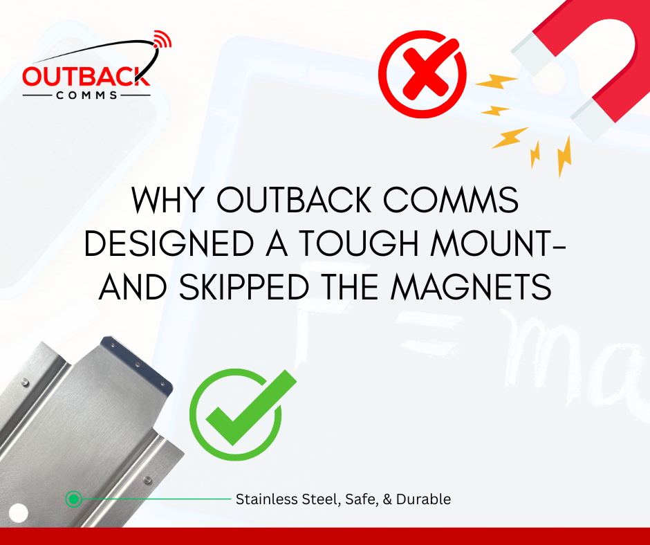 Why Outback Comms Designed a Tough Mount- And Skipped the Magnets